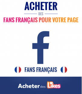 Acheter des fans Facebook français