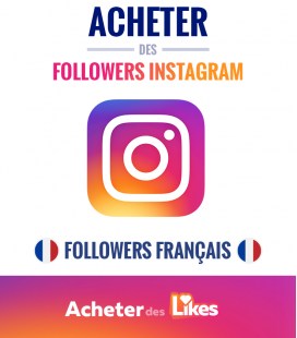 Acheter des followers Instagram français